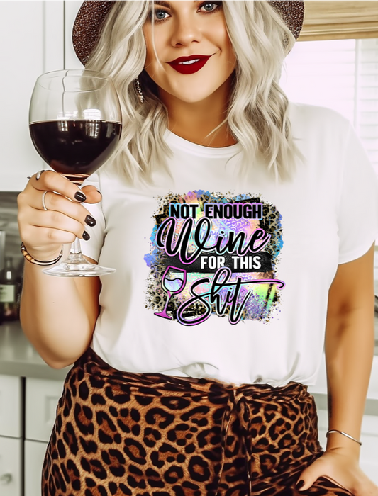 Not Enough Wine...