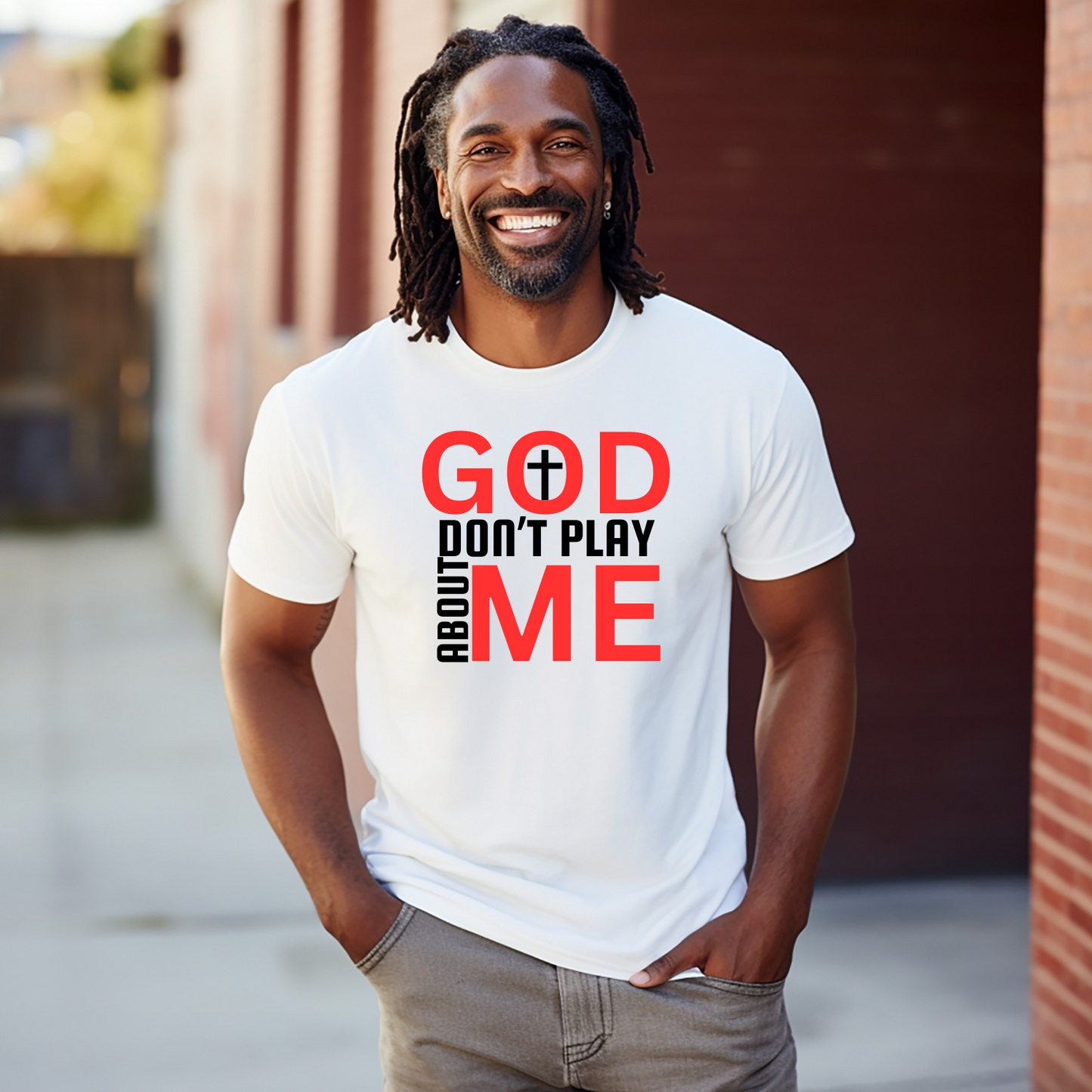 God Don't Play Bout Me