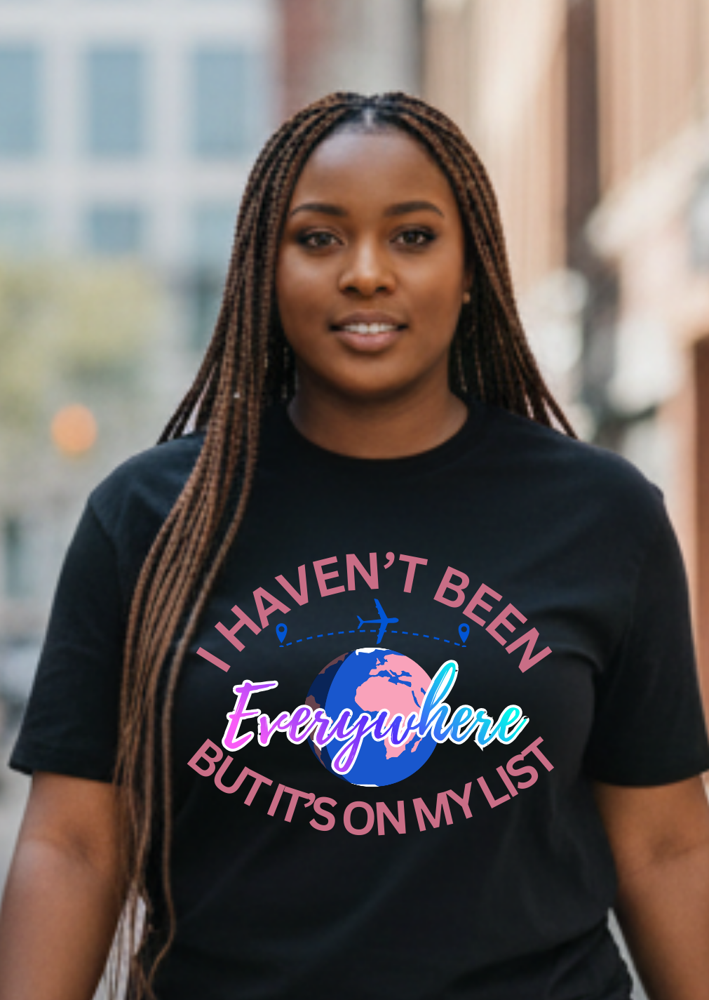 Haven't Been Everywhere