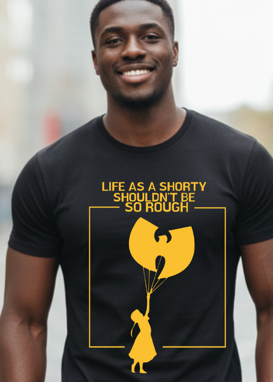 Life As A Shorty...